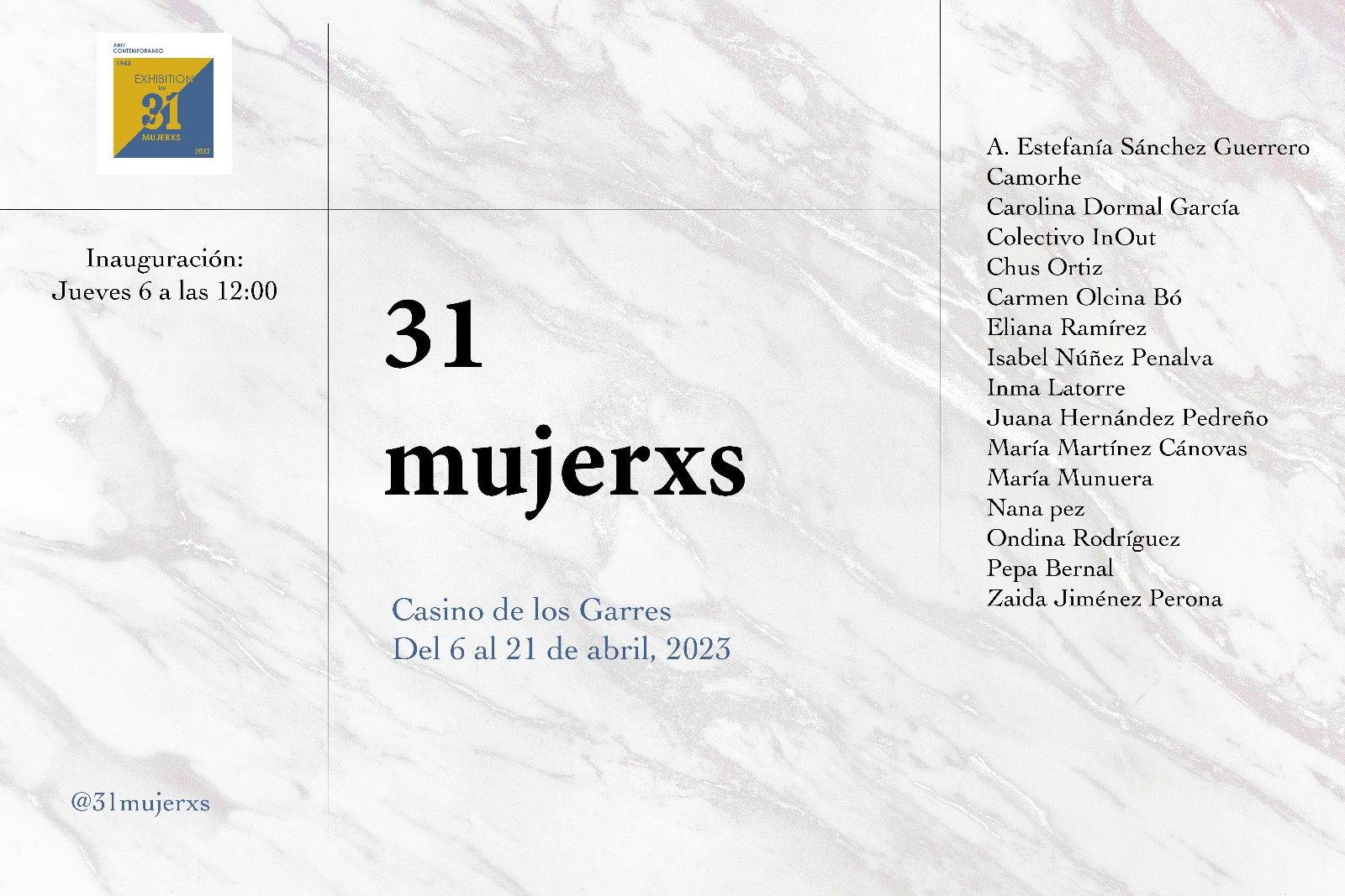 “31 MUJERXS”. EXPOSICIÓN COLECTIVA (Casino Los Garres-Murcia) Hasta el 21 abril