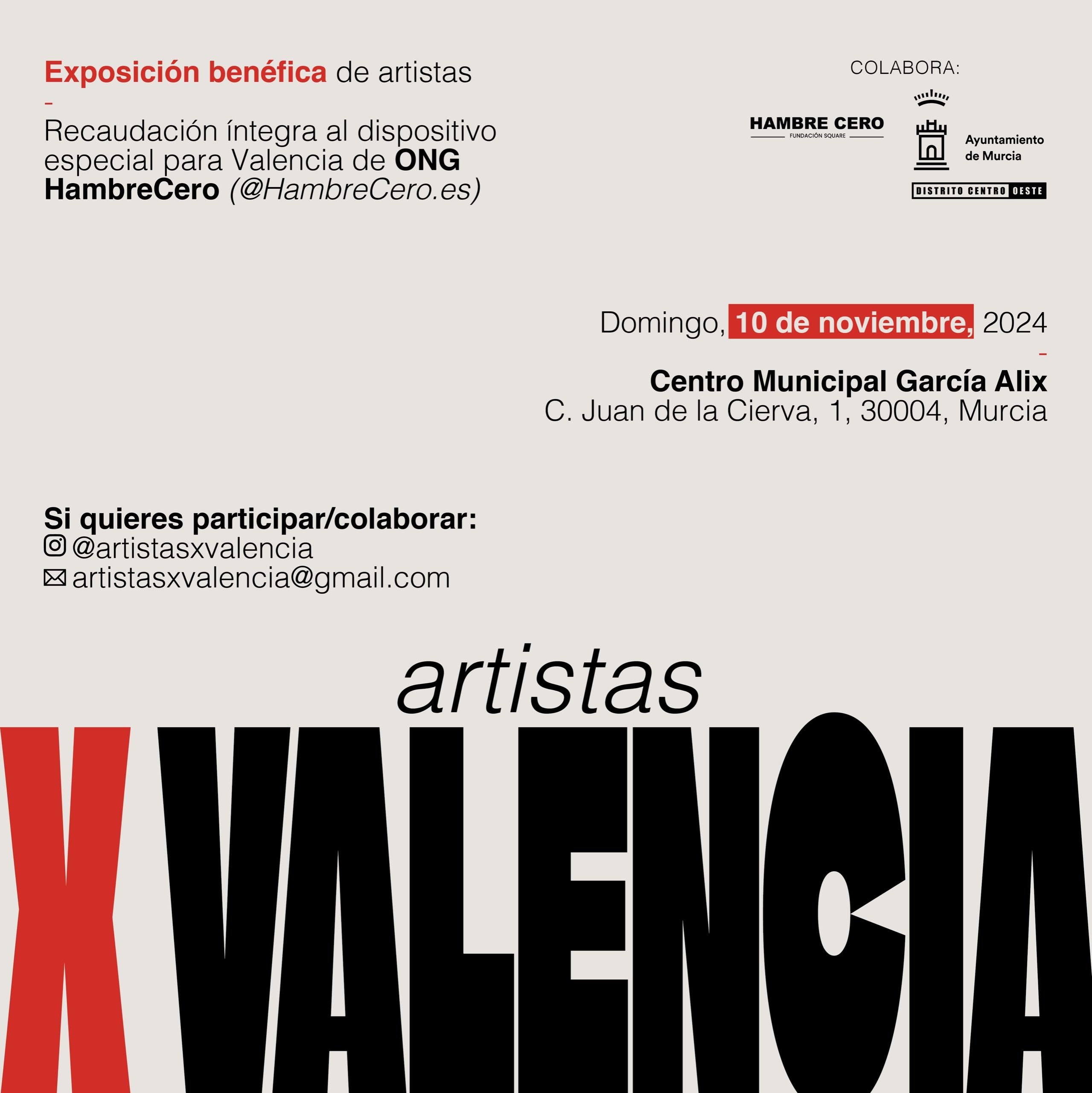 ARTISTAS X VALENCIA. CONVOCATORIA MUESTRA DE ARTE POR LOS DAMNIFICADOS DE LA DANA. Murcia-10 NOVIEMBRE .