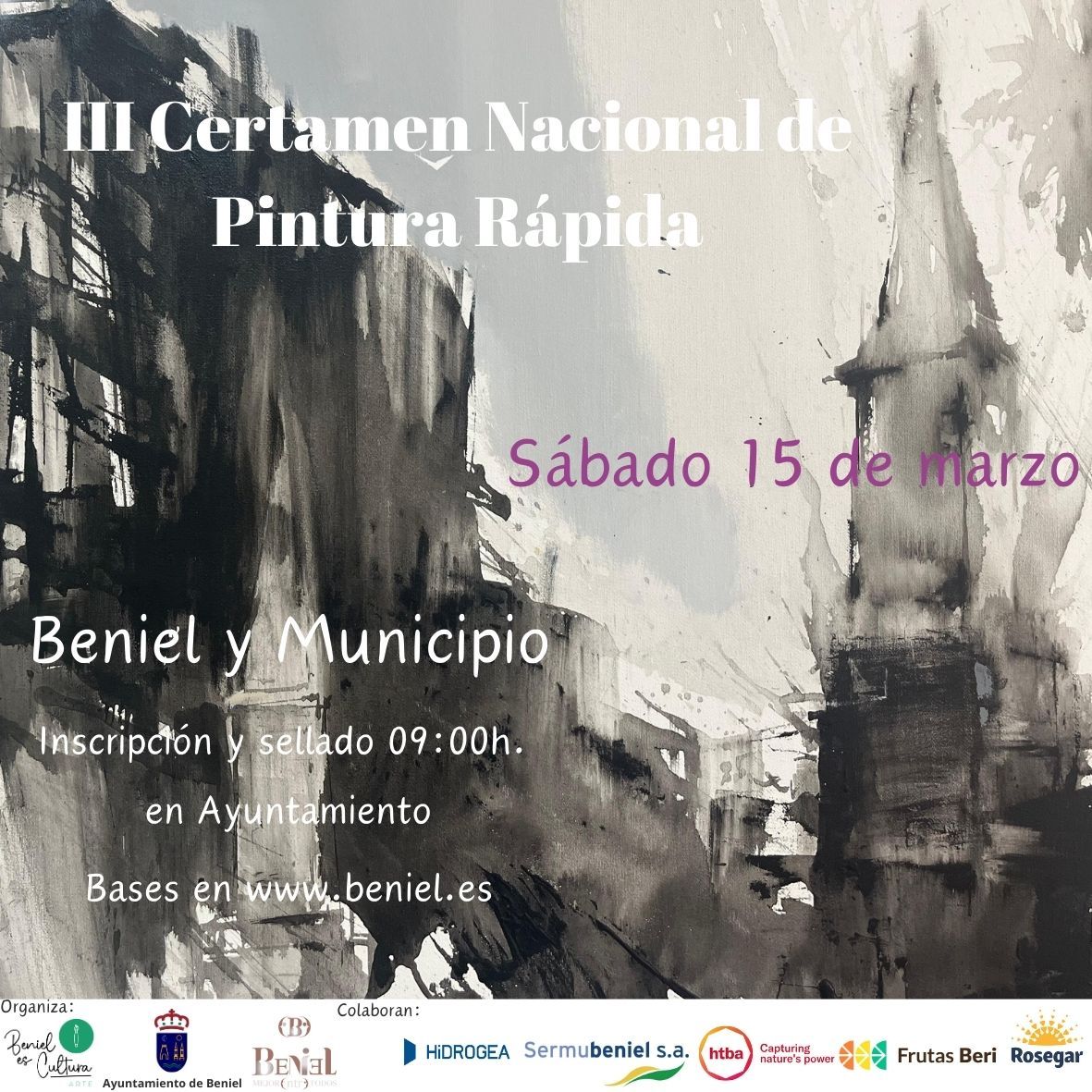 III CERTAMEN NACIONAL PINTURA RÁPIDA BENIEL. 15 MARZO