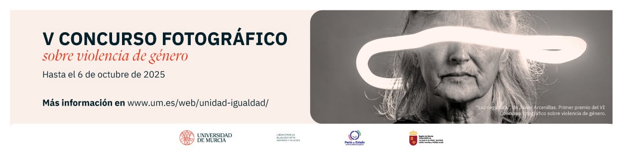 CONCURSO FOTOGRAFÍA “VIOLENCIA DE GÉNERO” UNIVERSIDAD DE MURCIA. Hasta el 6 octubre