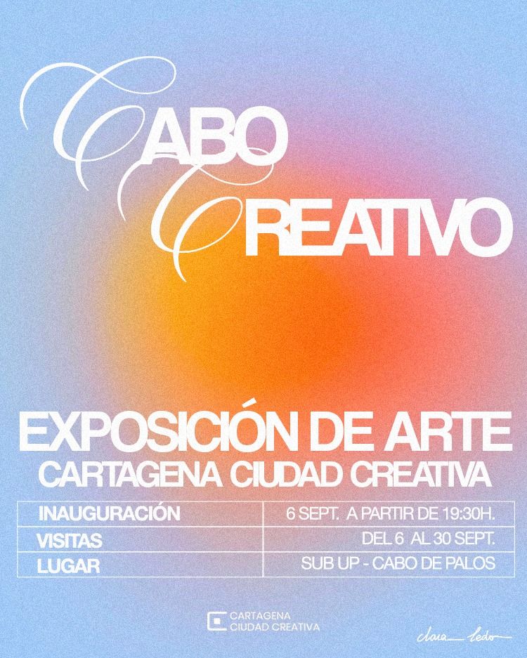 “CABO CREATIVO” de CARTAGENA CIUDAD CREATIVA. Cabo de Palos, hasta el 30 sept. 25