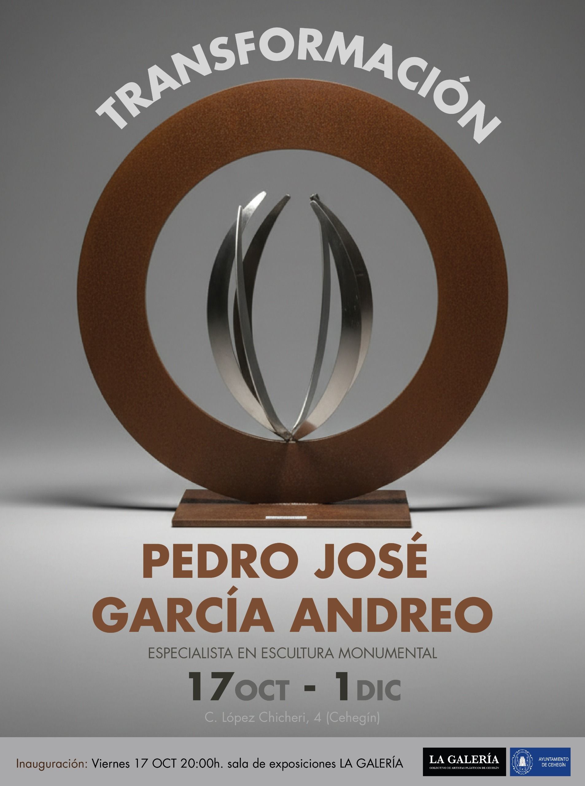 TRANSFORMACIÓN de PEDRO J. GARCÍA ANDREO. LA GALERÍA DE CEHEGÍN. Hasta el 1 dic. 25