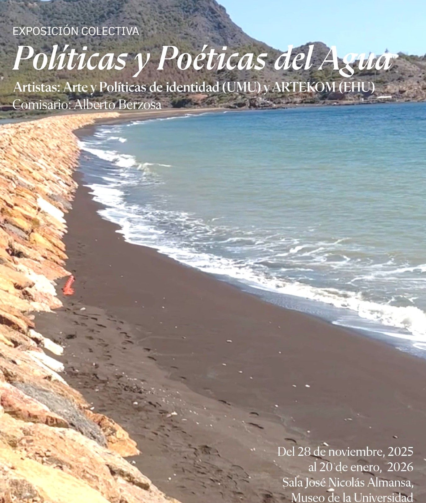 POLÍTICAS Y POÉTICAS DEL AGUA. COLECTIVA. UMU-SALA NICOLÁS ALMANSA. Hasta el 20 enero